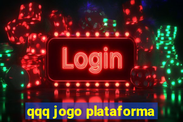 qqq jogo plataforma